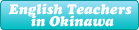 English Teachers in Okinawa